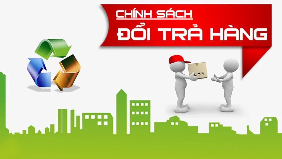 Chính sách đổi trả hàng & hoàn tiền 11 Chinhsachdoitrahang1