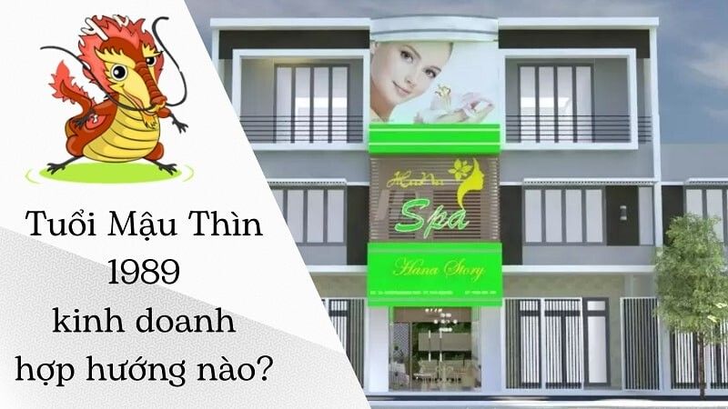 Tuổi Mậu Thìn 1988 kinh doanh hợp hướng nào để phát tài? hpdecor.vn-tuổi Mậu Thìn kinh doanh hợp hướng nào