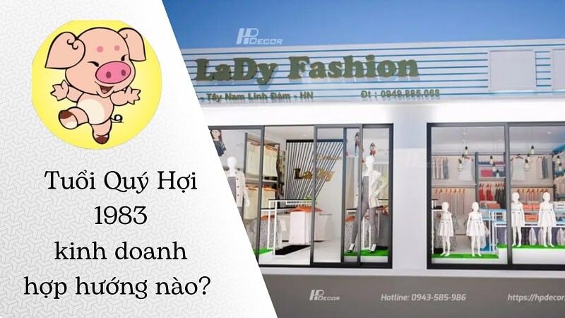hpdecor.vn-tuổi Quý Hợi kinh doanh hợp hướng nào